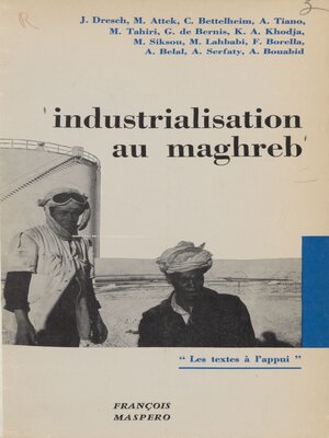 cover image of Industrialisation au Maghreb